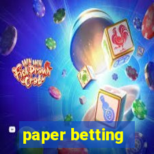 paper betting