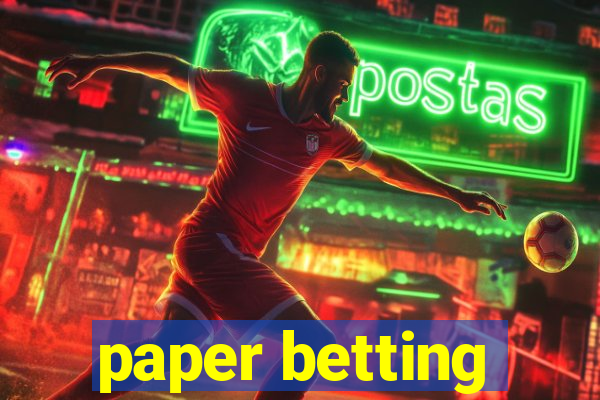 paper betting