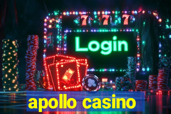 apollo casino