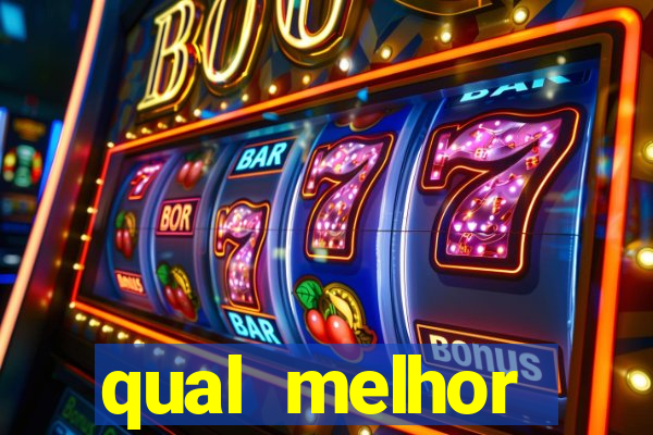 qual melhor plataforma fortune tiger