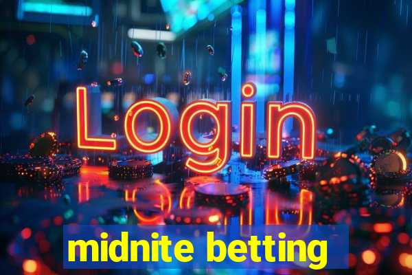 midnite betting