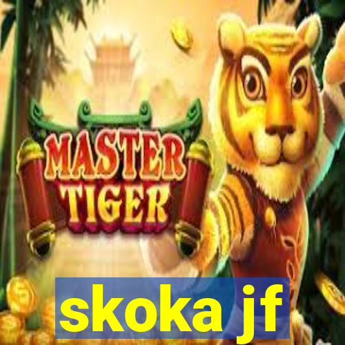 skoka jf