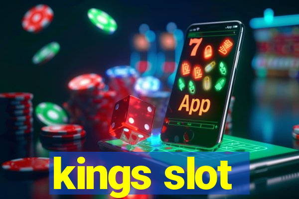 kings slot