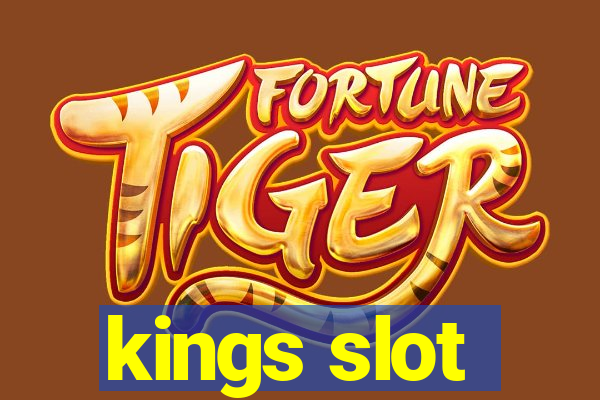 kings slot