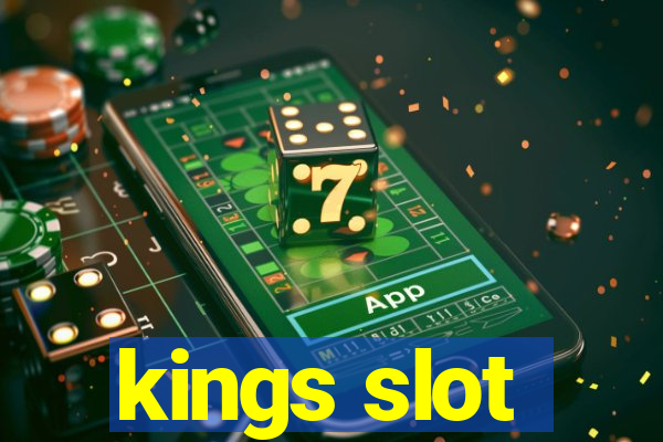 kings slot