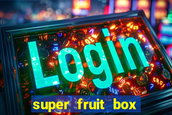 super fruit box blox fruits codes