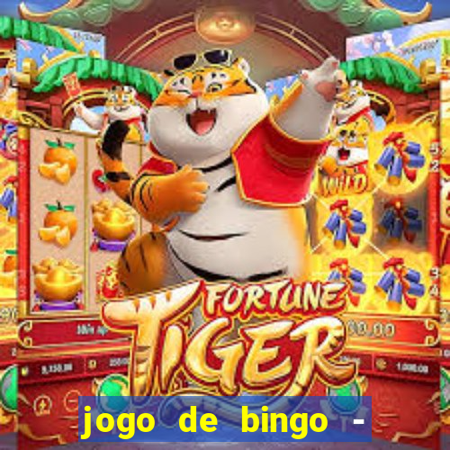 jogo de bingo - bingo ao vivo