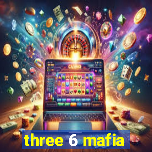 three 6 mafia