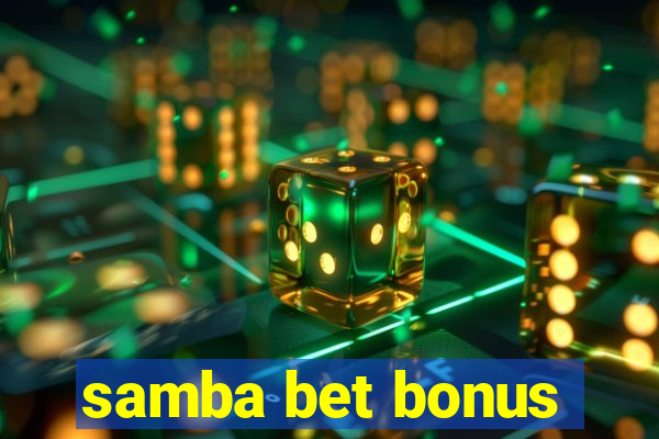 samba bet bonus