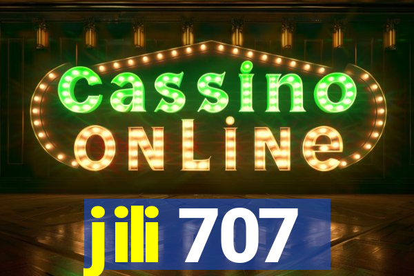 jili 707