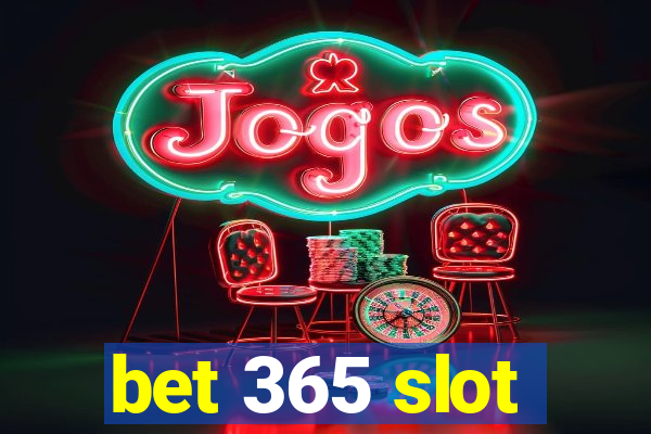 bet 365 slot