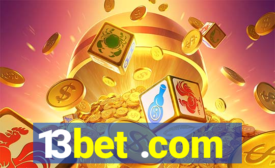 13bet .com