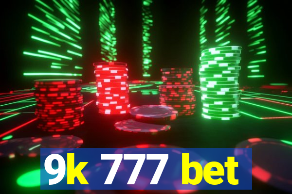 9k 777 bet