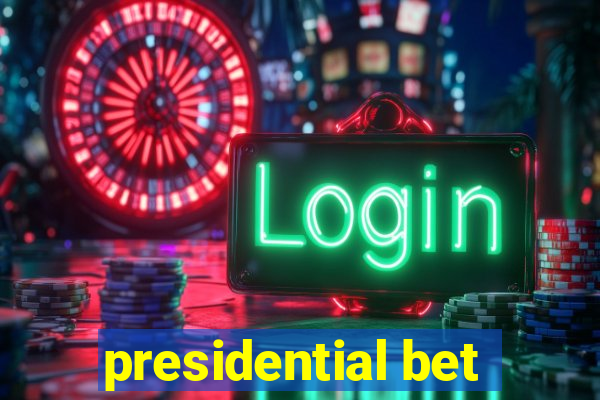 presidential bet