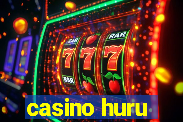 casino huru