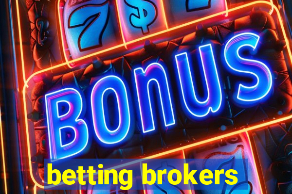 betting brokers