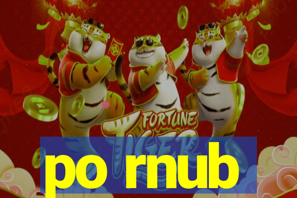 po rnub