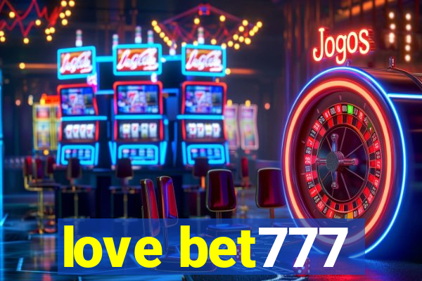 love bet777