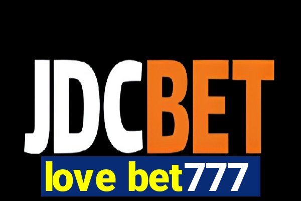 love bet777