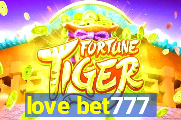 love bet777