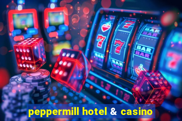 peppermill hotel & casino