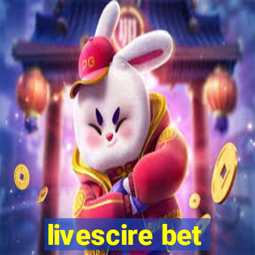 livescire bet