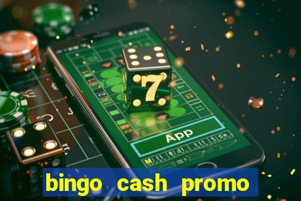 bingo cash promo code uk