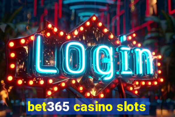 bet365 casino slots