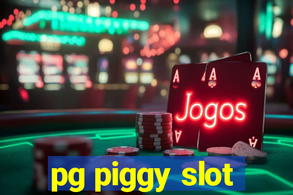 pg piggy slot