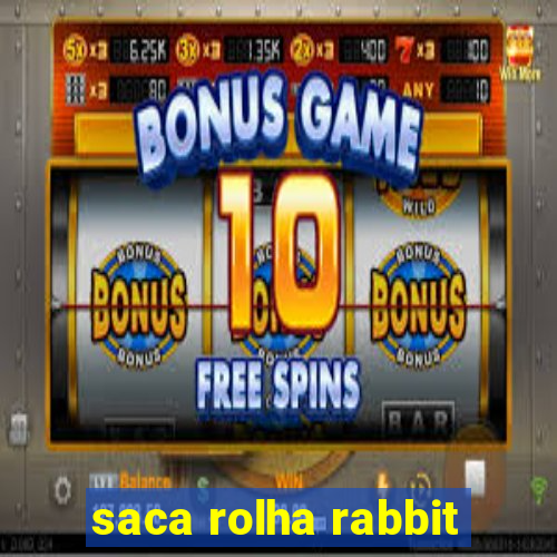 saca rolha rabbit