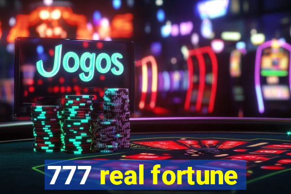 777 real fortune