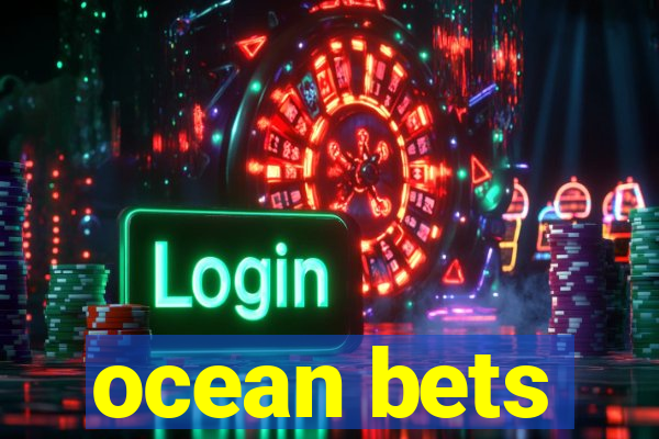 ocean bets