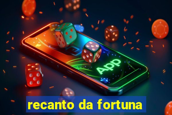 recanto da fortuna