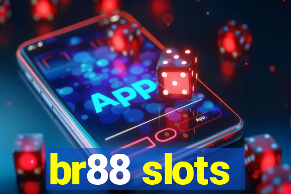 br88 slots