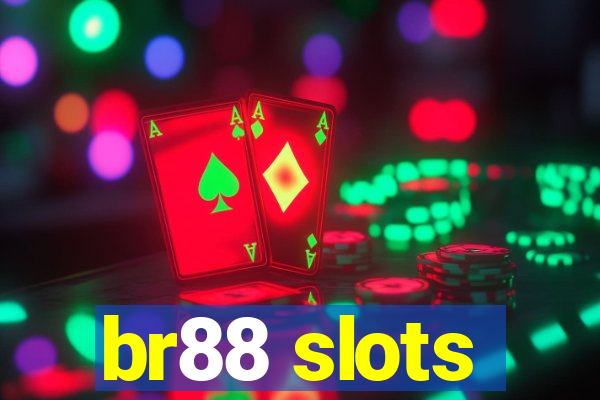 br88 slots