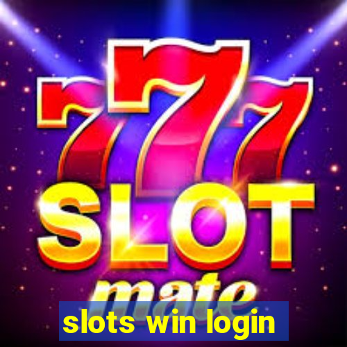 slots win login