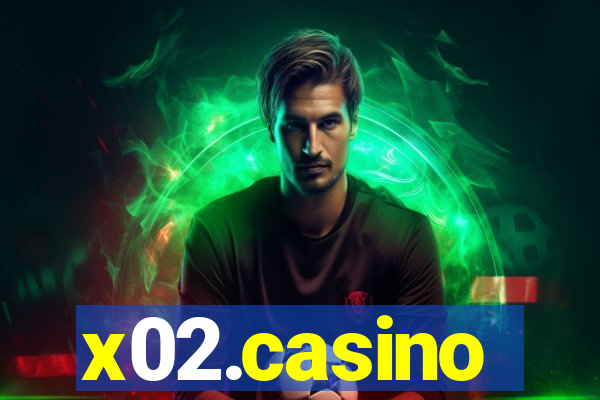 x02.casino