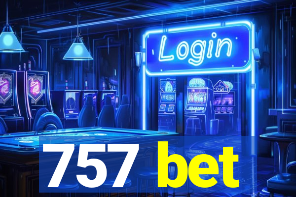 757 bet