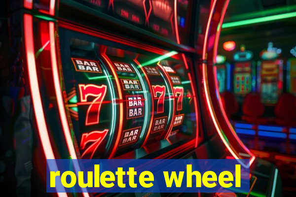 roulette wheel