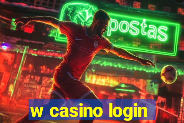 w casino login