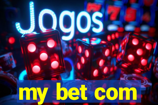 my bet com