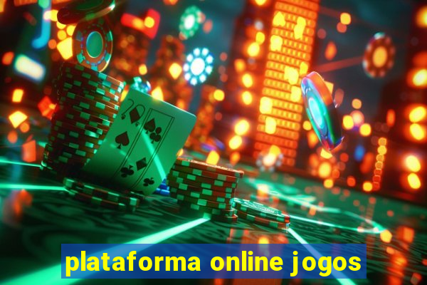 plataforma online jogos