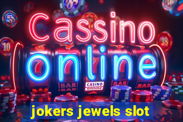 jokers jewels slot