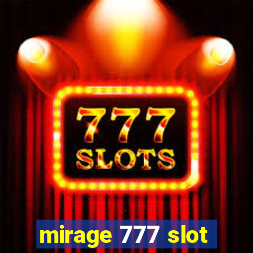 mirage 777 slot