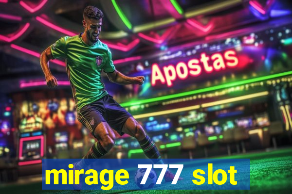 mirage 777 slot