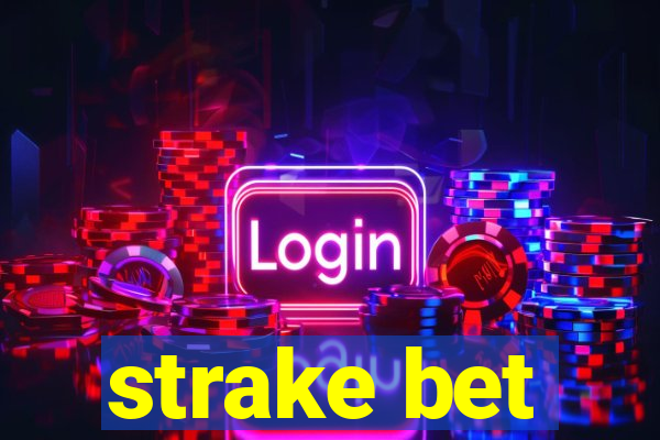 strake bet