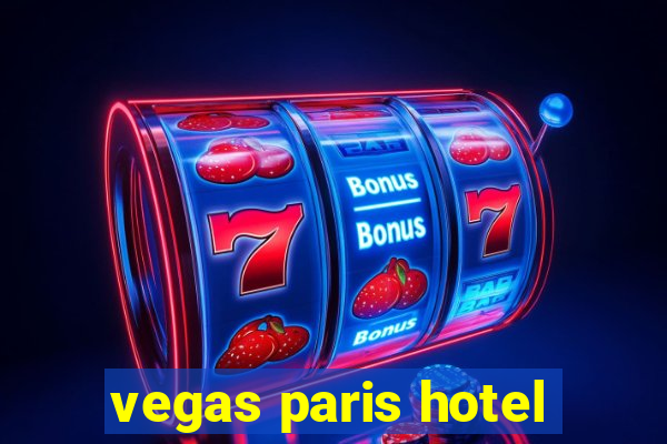 vegas paris hotel