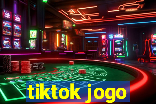 tiktok jogo