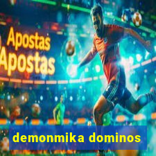 demonmika dominos