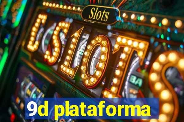 9d plataforma